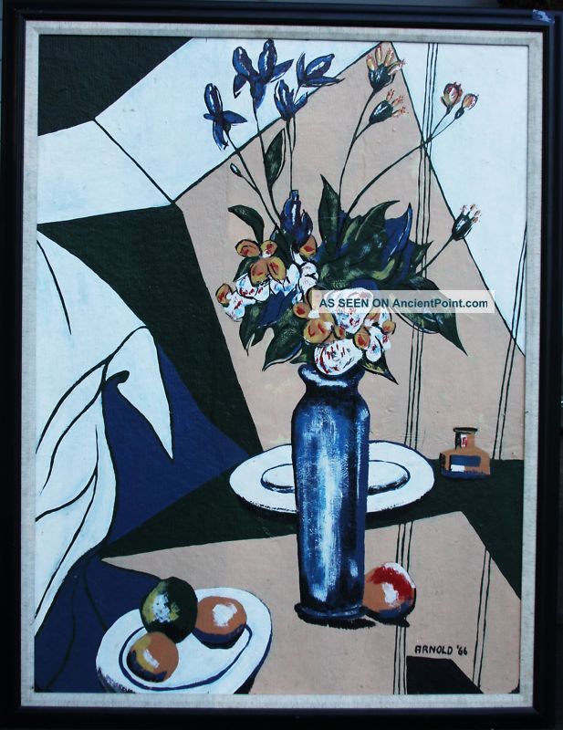 Signed Arnold 1966; Modernism Still Life Oil 40 