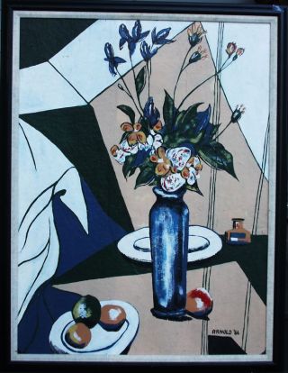 Signed Arnold 1966; Modernism Still Life Oil 40 