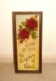 Vintage/antique Religious Motto Roses Painting 