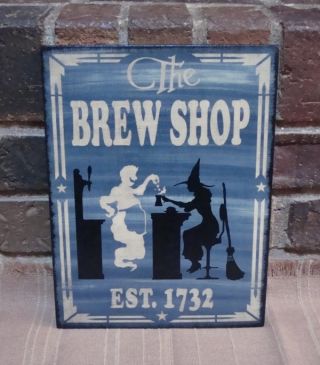 Prim Style Halloween Ghost ~ Witch Wood Sign The Brew Shop Est.  1732 Hp photo