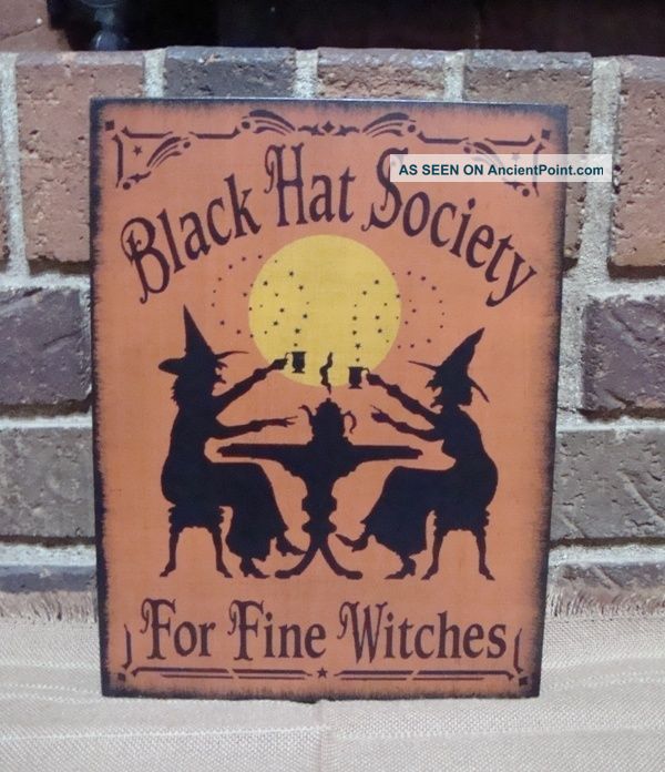 Primitive Style Halloween Witch Sign Black Hat Society For Fine Witches Hp Primitives photo