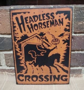 Primitive Style Halloween Wood Sign Headless Horseman Crossing Hp Orange photo