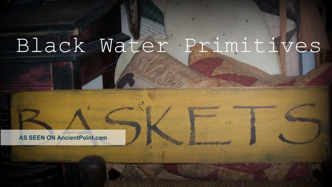 Primitive Wooden Baskets Sign Aged & Grubby Primitives photo