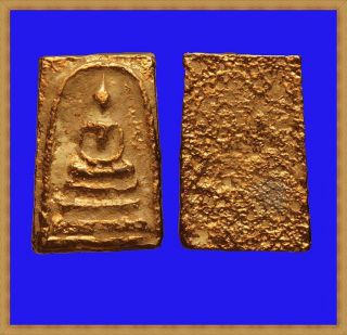 Real Thai Amulet Buddha Pendent Phra Somdej Cover Gold Kru Wang Na Be:2500 Rare. photo