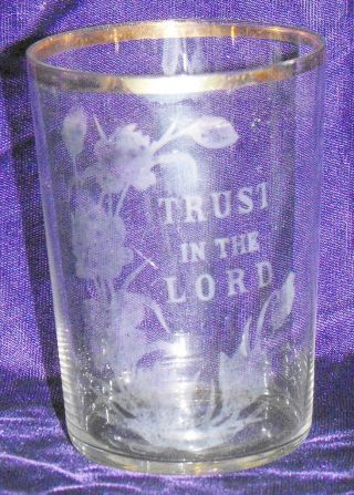 Antique Blown Glass Tumbler W/inspirational Etched 