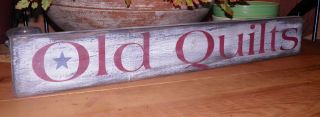 Hand Painted Primitive Wood Sign - Olde Quilts photo