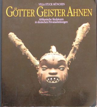 Treasure Of The Ancestors African Masterpieces In German Private Collections photo