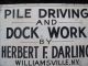 Vintage Tin Great Lakes Sign Pile Driving & Dock Work H Darling Ny Wharf Boat Signs photo 1