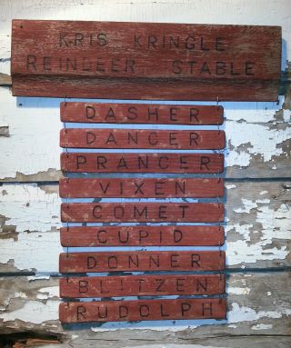 Primitive Old Early Worn Cabin Kris Kringle Reindeer Stable Wood Sign Christmas photo
