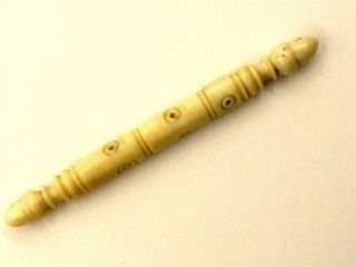 Antique French Bovine Bone Carved Sewing Bodkin,  Needle Case 