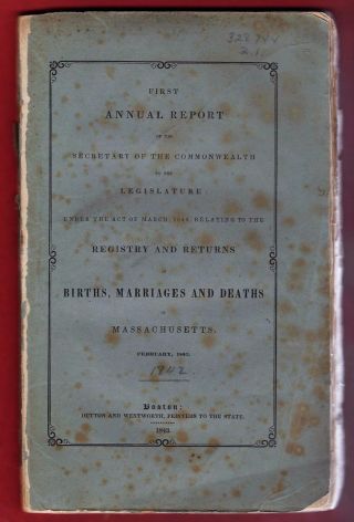 1st Annual Registry & Returns: Births,  Marriages & Deaths In Massachusetts.  1842 photo