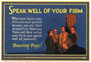 Mini Poster Work Incentive C.  J.  Howard 1925 Speak Well Of Your Firm photo