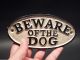 Vintage Antique Style Cast Iron Beware Of The Dog Warning Sign W Raised Letters Signs photo 2