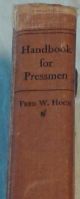 Handbook For Pressman By Fred W Hoch 6th Ed 1950 Binding, Embossing & Printing photo 1