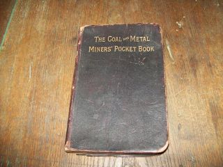 1900 Coal And Metal Miners Pocketbook Mining Engineer Inspector Foreman Timber photo