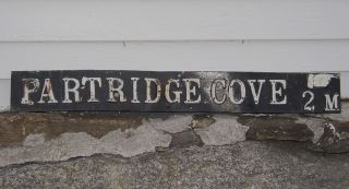 19thc Lamoine Maine Me Partridge Cove 2mi Metal Road Sign photo