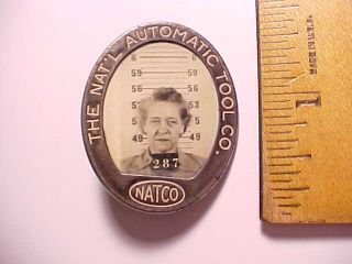 1940s Employees Photo Badge National Automatic Tool Co.  Richmond Indiana photo