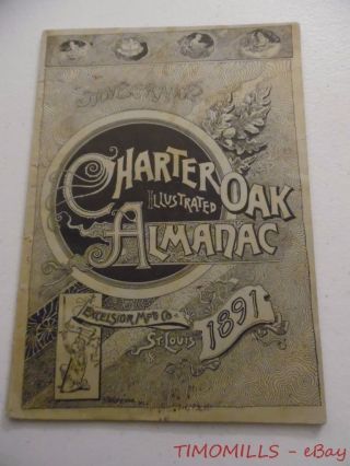1891 Charter Oak Illustrated Almanac Stove Range Advertising Excelsior Mfg Co. photo