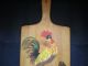 Primitive Painted Wood Vintage Farm Rooster Rustic Bread Cutting Board Primitives photo 1