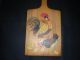 Primitive Painted Wood Vintage Farm Rooster Rustic Bread Cutting Board Primitives photo 7