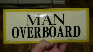 Rare Antique Abercrombie & Fitch Co.  Metal Man Overboard Metal Sign England Ship photo