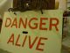 Vintage Warning Sign Danger Alive Industrial Garage Shed Man Cave Decor Signs photo 7
