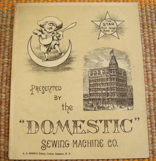Circa 1880s Domestic Sewing Machine Company Sales Advertising Brochure Vg,  Cond photo