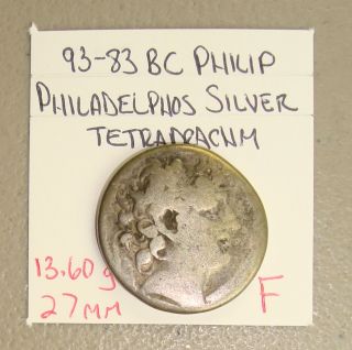 93 - 83 Bc Seleucid Kingdom Philip I Ancient Greek Silver Tetradrachm F photo