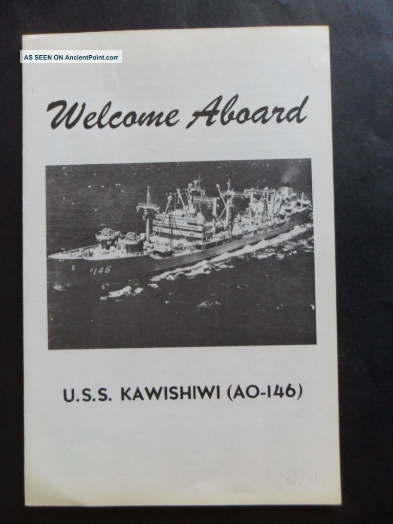 Naval / Us Navy Uss Kawishiwi (ao - 146) Welcome Aboard 1970 ' S Other Maritime Antiques photo