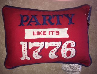 Party Like It ' S 1776 4th Of July Pillow Americana Nwt 19.  99 Retail 10 