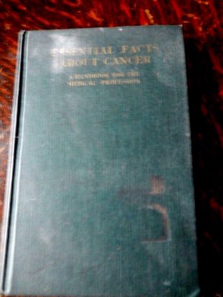 Essential Facts About Cancer - Handbook For Medical Profession - 1924 photo