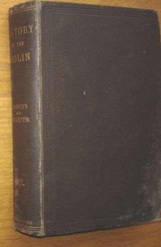 The History Of The Violin And Other String Instruments.  Sandys & Forster 1864 photo